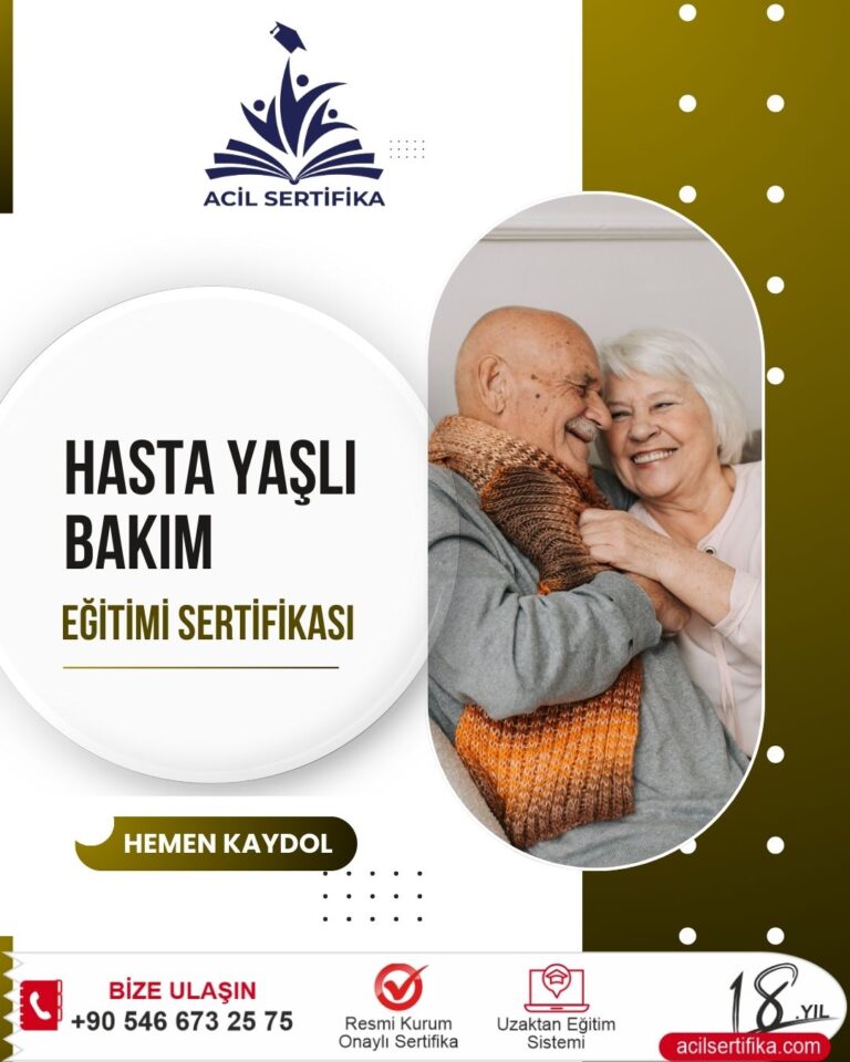Hasta ve Yaşlı Bakım Uluslararası Sertifika